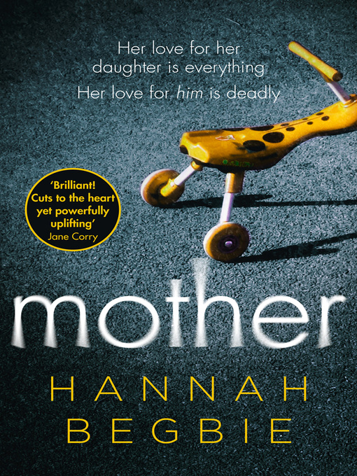 Title details for Mother by Hannah Begbie - Wait list